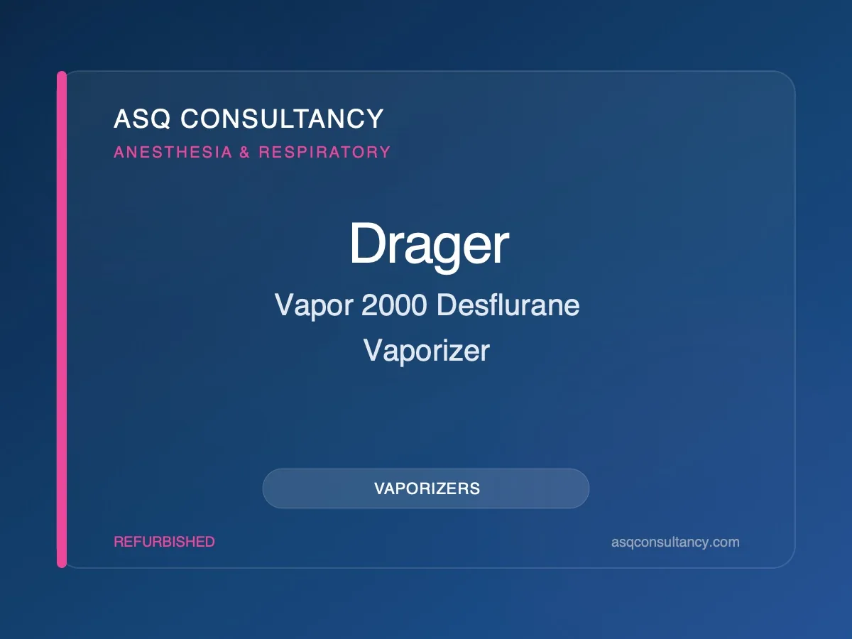 Drager Vapor 2000 Desflurane Vaporizer